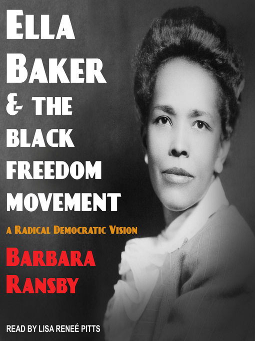 Cover image for Ella Baker and the Black Freedom Movement